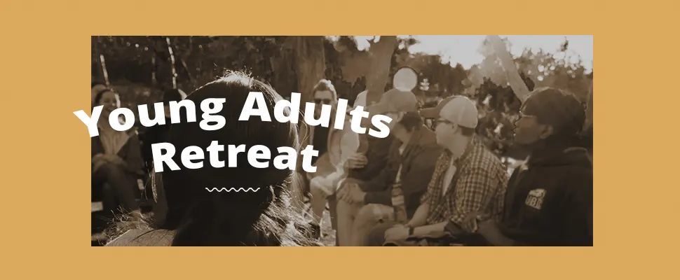 Young Adults Retreat